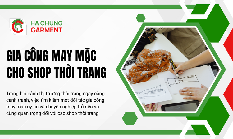 Gia Công May Mặc Cho Shop Thời Trang
